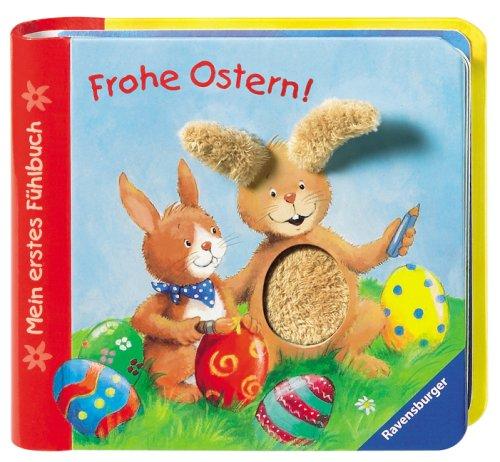 Mein erstes Fühlbuch Frohe Ostern!