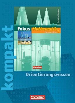 7. Schuljahr - Fokus kompakt - Orientierungswissen: Schülermaterial mit Lösungen