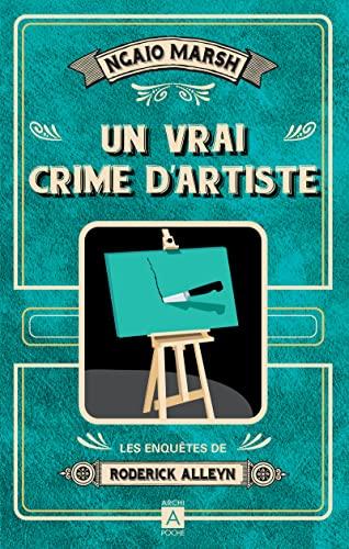 Les enquêtes de Roderick Alleyn. Vol. 6. Un vrai crime d'artiste