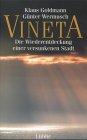 Vineta. Die Wiederentdeckung einer versunkenen Stadt