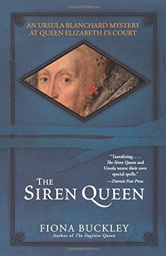 The Siren Queen (An Ursula Blanchard Mystery at Queen Elizabeth I's Court) (Mystery at Queen Elizabeth I's Court (Paperback))