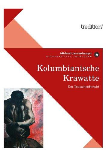 Kolumbianische Krawatte: Ein Tatsachenbericht