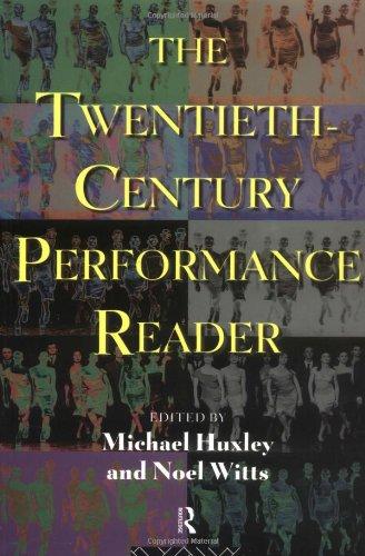 The Twentieth Century Performance Reader