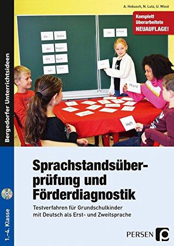 Sprachstandsüberprüfung und Förderdiagnostik (SFD): Testmaterialien für Kinder mit Sprachauffälligkeit en in Deutsch als Erst- und Zweitsprache (1. bis 4. Klasse)