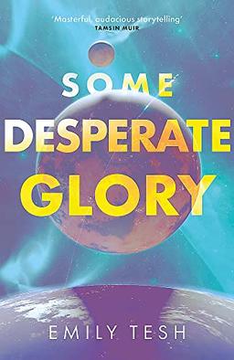 Some Desperate Glory: The Sunday Times bestseller