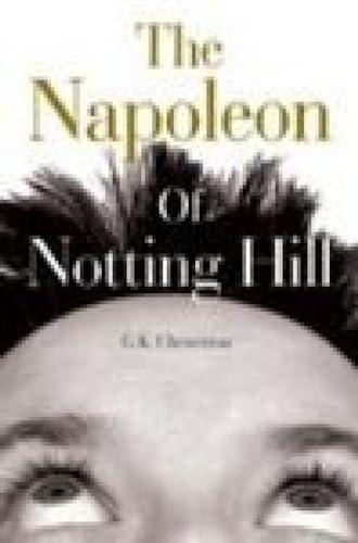 The Napoleon of Notting Hill