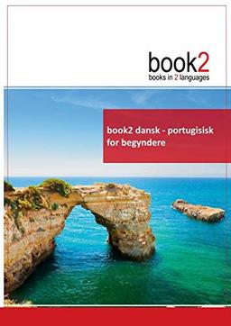 book2 dansk - portugisisk for begyndere: En bog i 2 sprog