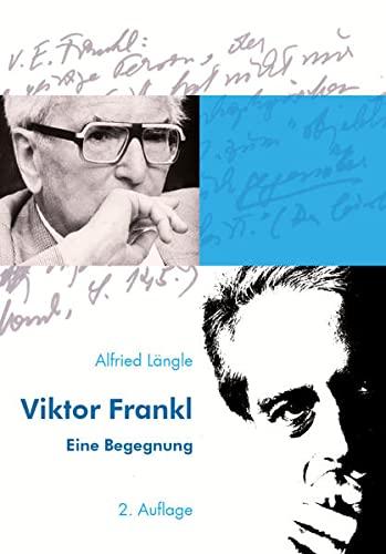 Viktor Frankl: Eine Begegnung