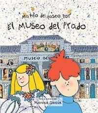 Mateo de paseo por el Museo del Prado (NO FICCIÓN INFANTIL, Band 65)