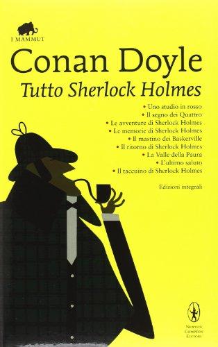 Tutto Sherlock Holmes