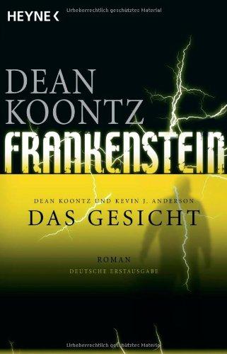 Das Gesicht: Frankenstein 1: Roman