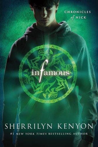 Infamous (Chronicles of Nick)