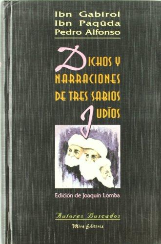 Dichos y narraciones de tres sabios judíos (Autores buscados, Band 2)