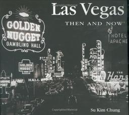 Las Vegas Then and Now (Compact) (Then & Now Thunder Bay)