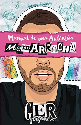 Manual de una auténtica mamarracha (Fuera de Colección)