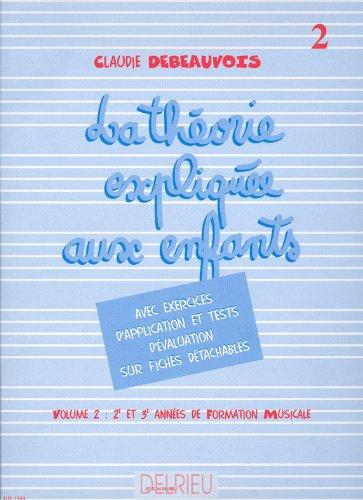 Théorie expliquée aux enfants Volume 2