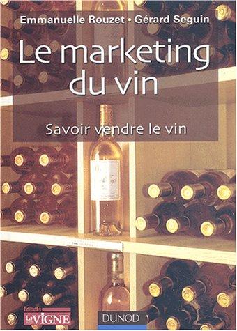 Marketing du vin : savoir vendre le vin