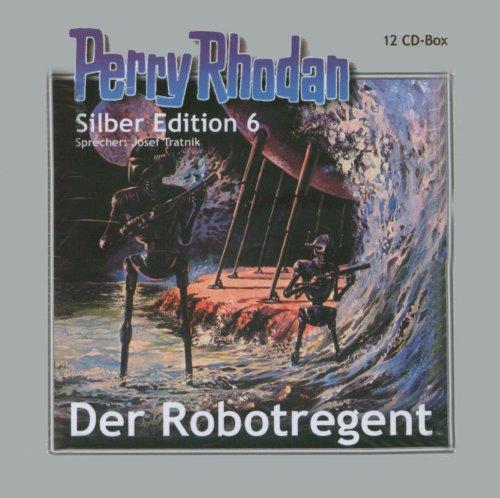 Perry Rhodan Silber Edition Nr. 6 - Der Robotregent