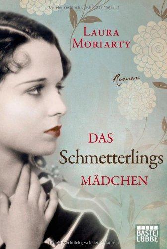 Das Schmetterlingsmädchen: Roman