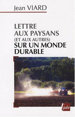 Lettre aux paysans (et aux autres) sur un monde durable