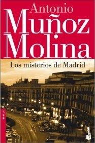 Los misterios de Madrid (Biblioteca Antonio Muñoz Molina)