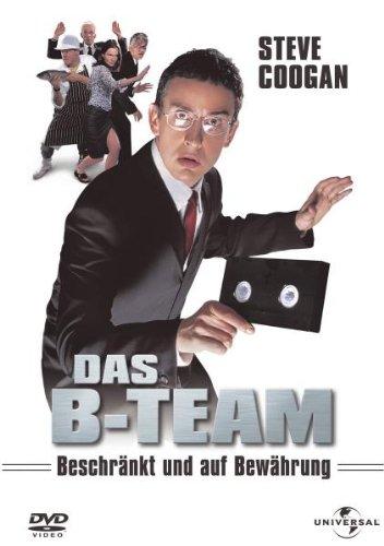 Das B-Team: Beschränkt und auf Bewährung