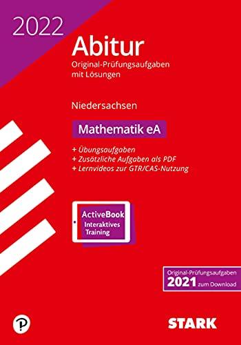 STARK Abiturprüfung Niedersachsen 2022 - Mathematik EA (STARK-Verlag - Abitur-Prüfungen)