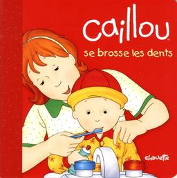 Caillou se brosse les dents