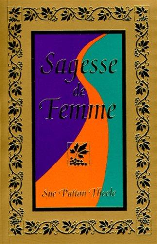 SAGESSE DE FEMMES (Un Jour a la Fo)