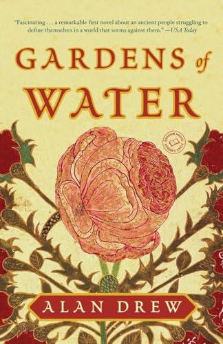 Gardens of Water: A Novel