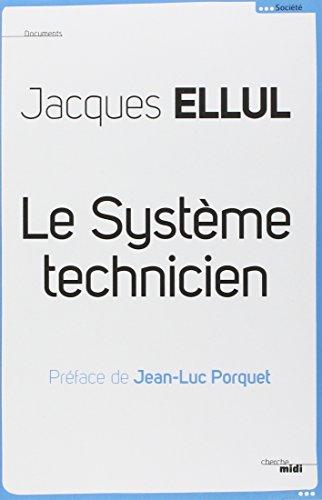 Le système technicien