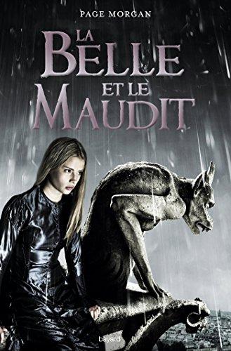 La belle et le maudit. Vol. 1