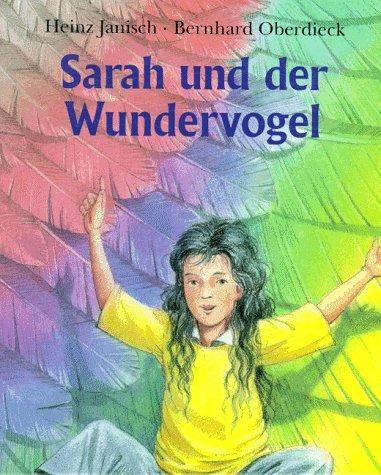 Sarah und der Wundervogel