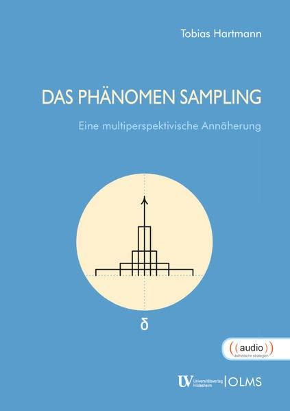 Das Phänomen Sampling: Eine multiperspektivische Annäherung