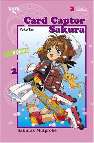 Card Captor Sakura, Bd.2: Sakuras Mutprobe