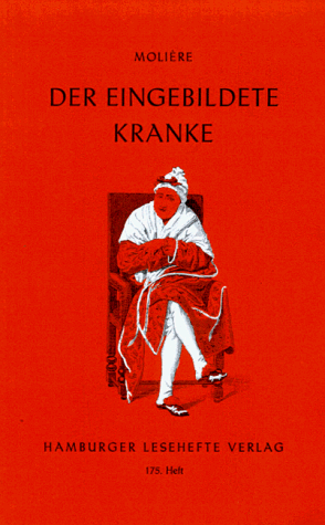 Der eingebildete Kranke