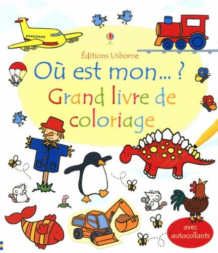 Où est mon... ? Grand livre de coloriage