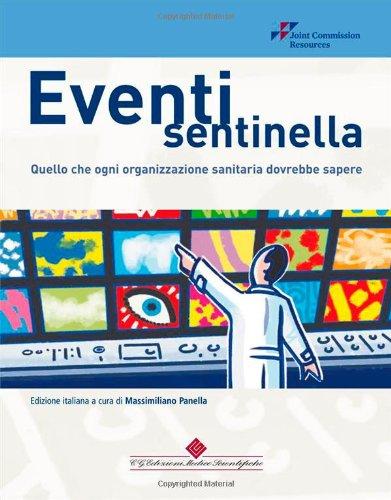 Eventi sentinella. Quello che ogni organizzazione dovrebbe sapere