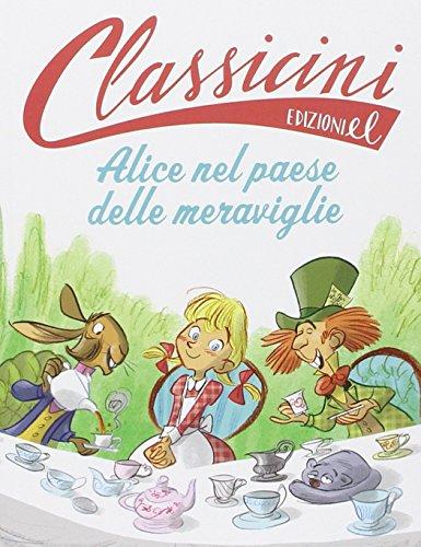 Alice nel paese delle meraviglie di Lewis Carroll