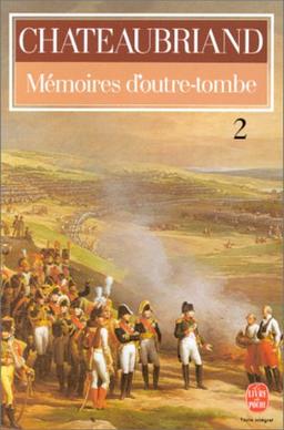 Memoires d'Outre-Tombe: 2 (Lgf)