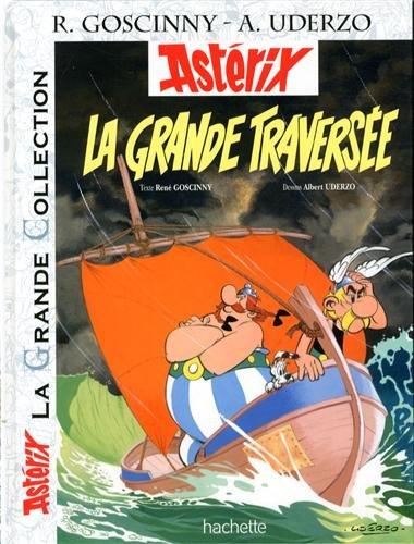 Une aventure d'Astérix. La grande traversée