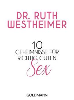 10 Geheimnisse für richtig guten Sex