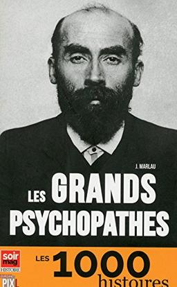 Les grands psychopathes