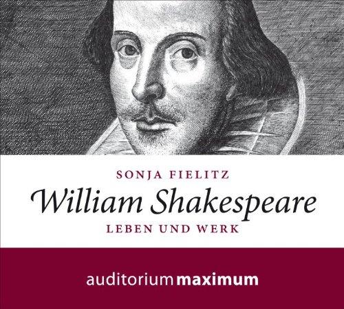 William Shakespeare: Leben und Werk