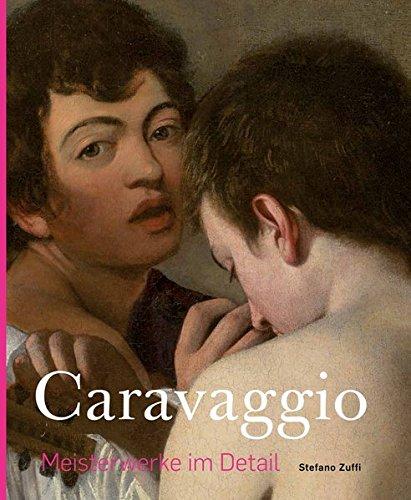 Caravaggio – Meisterwerke im Detail