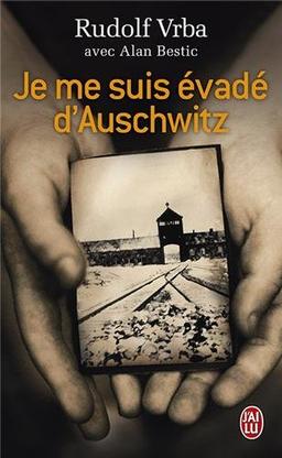 Je me suis évadé d'Auschwitz