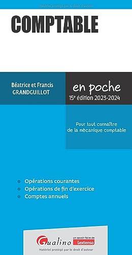 Comptable : pour tout connaître de la mécanique comptable : 2023-2024