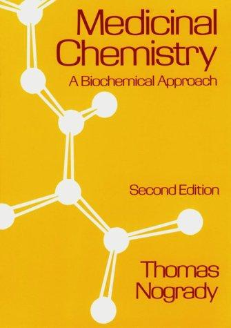 Medicinal Chemistry: A Biochemical Approach