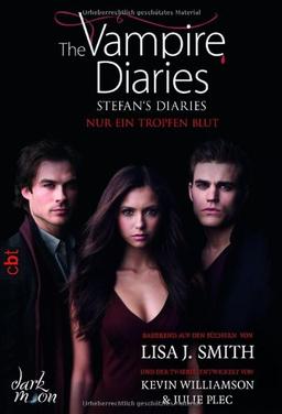 The Vampire Diaries  - Stefan's Diaries - Nur ein Tropfen Blut: Band 2