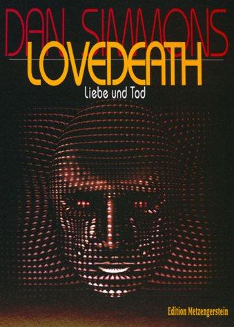 LOVEDEATH - Liebe und Tod